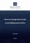 Research paper thumbnail of Morocco's Foreign Policy Treads on the Shifting Sands of Africa