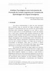 Research paper thumbnail of Artefatos Tecnológicos como Instrumentos de Promoção do Contato Linguístico em Contextos de Aprendizagem de Línguas Estrangeiras