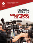 Research paper thumbnail of Manual para la observación de medios. Análisis crítico de los sistemas de comunicación