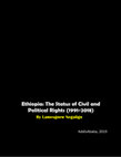 Research paper thumbnail of Ethiopia: The Status of Civil and Political Rights (1991-2018)