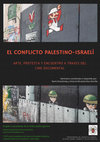 Research paper thumbnail of EL CONFLICTO PALESTINO-ISRAELÍ ARTE, PROTESTA Y ENCUENTRO A TRAVÉS DEL CINE DOCUMENTAL