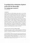 Research paper thumbnail of La gestión de las resistencias al género en las ONG de Desarrollo: Un camino por recorrer