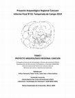 Research paper thumbnail of Proyecto Arqueológico Regional Cancuen Informe Final N°19, Temporada de Campo 2019 TOMO I PROYECTO ARQUEOLÓGICO REGIONAL CANCUEN