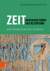 Research paper thumbnail of Zeit in den Kulturen des Altertums. Antike Chronologie im Spiegel der Quellen