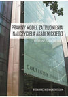 Research paper thumbnail of Anna Musiała, red.: Prawny model zatrudnienia nauczyciela akademickiego. Wybrane zagadnienia