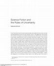 Research paper thumbnail of Science Fiction and the Rules of Uncertainty