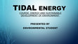 Research paper thumbnail of Tidal energy presentation