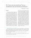 Research paper thumbnail of El ciclo de las políticas en la enseñanza de las políticas públicas