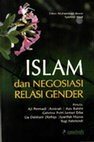 Research paper thumbnail of Islam dan Negosiasi Relasi Gender - Muhammad Ansor dan Syamsul Rizal