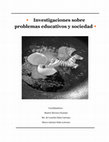 Research paper thumbnail of Libro Investigaciones sobre problemas educativos y sociedad20200331 68104 15jf3w