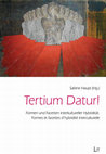 Research paper thumbnail of Tertium datur! Formen und Facetten interkultureller Hybridität. Formes et facettes d'hybridité interculturelle.  Berlin 2014