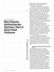 Research paper thumbnail of Narcissistic Authoritarian Statism, Part 2: Slow/Fast Violence