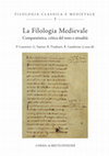 Research paper thumbnail of La Filologia Medievale. Comparatistica, critica del testo e attualità