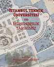 Research paper thumbnail of Mühendislik Eğitimi Yapıları” İstanbul Teknik Üniversitesi ve Mühendislik Tarihimiz, Editör Mehmet Karaca, Mustafa Kaçar; Tuncay Zorlu; Burak Barutcu; Atilla Bir ve C. Ozan Ceyhan ile, İstanbul, s.323-371, 2013.