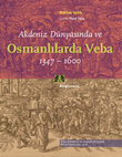 Research paper thumbnail of Akdeniz Dünyasında ve Osmanlılarda Veba, 1347-1600, translated by Hazal Yalın (Istanbul: Kitap Yayınevi, 2017).  

ISBN 978-605-105-173-4

https://www.kitapyayinevi.com/osmanlilarda-veba