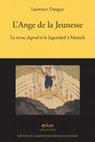 Research paper thumbnail of L’ange de la jeunesse – La revue Jugend et le Jugendstil à Munich