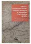 Research paper thumbnail of Trilhas: a construção social e histórica de Itaguaí e Seropédica  (Pet Histórica, UFRRJ)