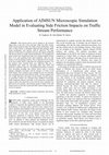 Research paper thumbnail of Application of Aimsun Microscopic Simulation Model in Evaluating Side Friction Impacts on Traffic Stream Performance20200414 52420 lfxhm