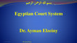 Research paper thumbnail of Egyptian Court System