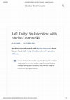 Research paper thumbnail of Left Unity: An Interview with Marius Ostrowski