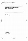 Research paper thumbnail of Network Art: Practices and Positions Chapter Introduction