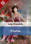 Research paper thumbnail of Pirandello il turno