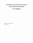 Research paper thumbnail of The Readiness of the National Government in Addressing Mental Health Illness In the Philippines