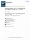 Research paper thumbnail of The Interactive Video Research and Development Project of the Museum Education Consortium