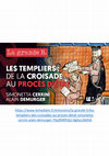 Research paper thumbnail of LES TEMPLIERS : DE LA CROISADE AU PROCÈS D'ÉTAT | « LA GRANDE H. », SIMONETTA CERRINI, ALAIN DEMURGER