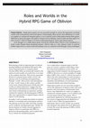 Research paper thumbnail of Roles and Worlds in the Hybrid RPG Game of Oblivion