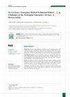 Research paper thumbnail of Review Paper: Emergency Medical Technicians' Ethical Challenges in the Prehospital Emergency Services: A Review Article A B S T R A C T