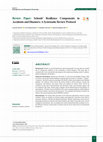 Research paper thumbnail of Review Paper: Schools' Resilience Components in Accidents and Disasters: A Systematic Review Protocol A B S T R A C T