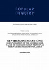 Research paper thumbnail of SYNTHESIZING SOLUTIONS: AN EXPLORATION OF THE MODERN RELEVANCE OF SOCIALIST DESIGN PRINCIPLES THROUGH THE MEDIUM OF PLASTICS