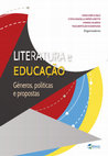 Research paper thumbnail of Literatura e Educação: gêneros, políticas e propostas