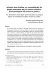 Research paper thumbnail of A tutela dos direitos e a remodelação do papel reservado ao juiz como corolário principiológico do acesso à justiça