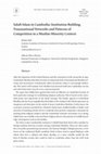 Research paper thumbnail of Salafī Islam in Cambodia: Institution Building, Transnational Networks and Patterns of Competition in a Muslim-Minority Context