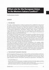 Research paper thumbnail of What role for the European Union in the Western Sahara Conflict?