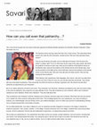 Research paper thumbnail of How can you call even that patriarchy Savari20200612 115073 19siaos