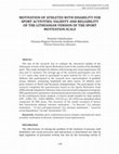 Research paper thumbnail of MOTIVATION OF ATHLETES WITH DISABILITY FOR  SPORT ACTIVITIES: VALIDITY AND RELIABILITY  OF THE LITHUANIAN VERSION OF THE SPORT  MOTIVATION SCALE