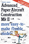 Research paper thumbnail of Advanced Paper Aircraft Construction - vol 2 (Campbell Morris)