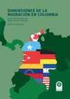 Research paper thumbnail of Dimensiones de la Migración en Colombia