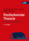 Research paper thumbnail of Postkoloniale Theorie. Eine kritische Einführung. 3. Auflage.