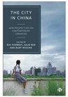 Research paper thumbnail of The City in China: New Perspectives on Contemporary Urbanism