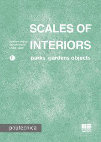 Research paper thumbnail of (Book Co-Editor) Scales of Interiors: Parks, Gardens, Objects