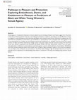 Research paper thumbnail of Pathways to Pleasure and Protection: Exploring Embodiment, Desire, and Entitlement to Pleasure as Predictors of Black and White Young Women's Sexual Agency