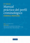 Research paper thumbnail of Manual práctico del perfil criminológico Criminal Profiling 2.ª edición