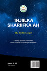 Research paper thumbnail of INJIILKA SHARIIFKA AH: The Noble Gospel