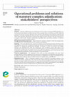 Research paper thumbnail of Operational problems and solutions of statutory complex adjudication: stakeholders' perspectives