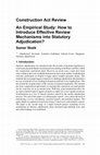 Research paper thumbnail of An Empirical Study: How to Introduce Effective Review Mechanisms into Statutory Adjudication