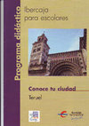 Research paper thumbnail of Conoce tu ciudad. Teruel (guía didáctica del Mudéjar de Teruel)